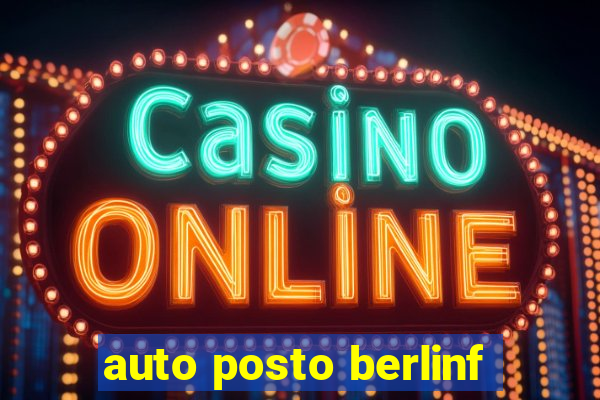 auto posto berlinf